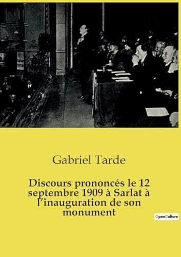 Discours prononcés le 12 septembre 1909 à Sarlat à l¿inauguration de son monument von Culturea